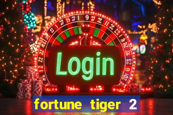 fortune tiger 2 demo revenge